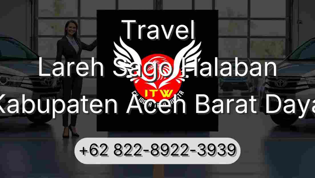 Travel Lareh Sago Halaban Kabupaten Aceh Barat Daya