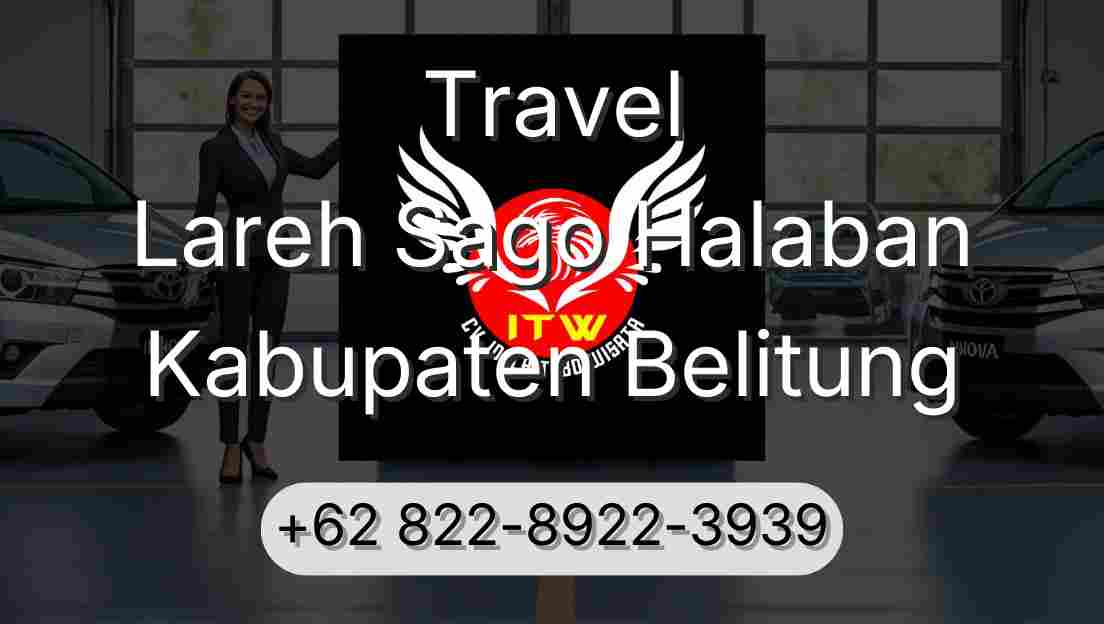 Travel Lareh Sago Halaban Kabupaten Belitung