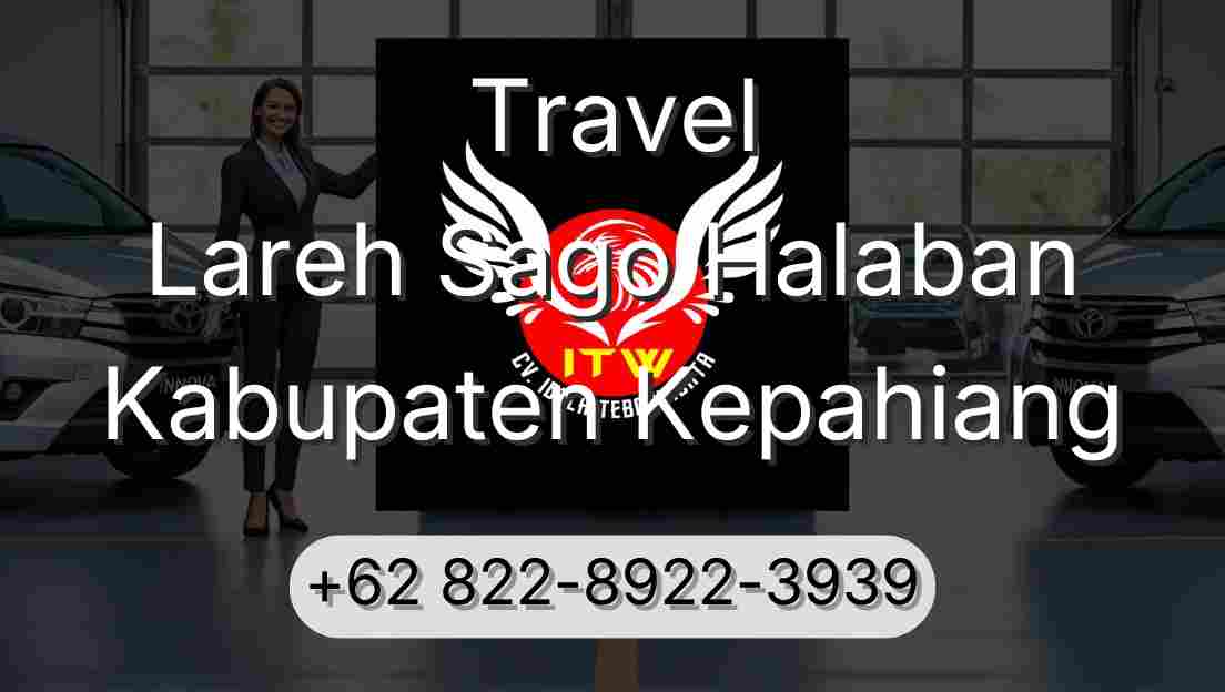 Travel Lareh Sago Halaban Kabupaten Kepahiang