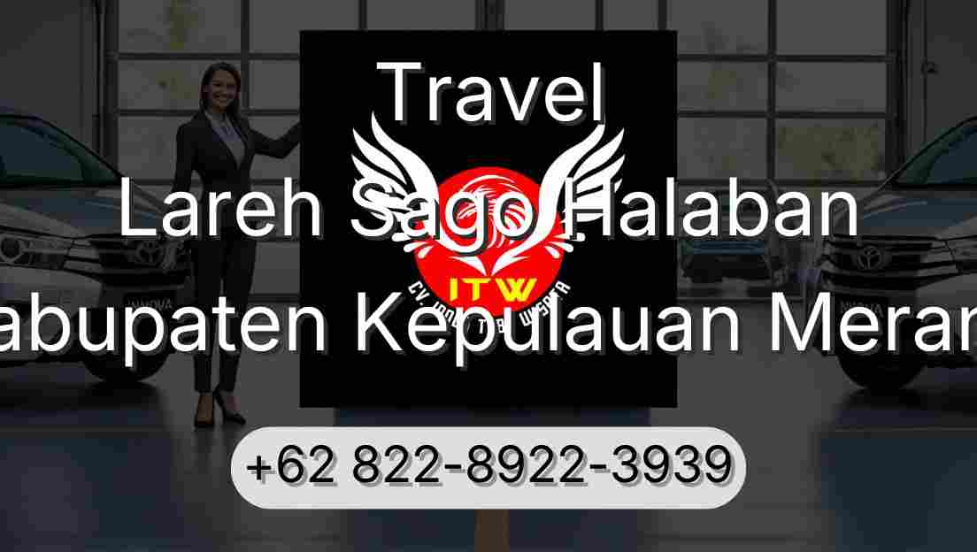 Travel Lareh Sago Halaban Kabupaten Kepulauan Meranti