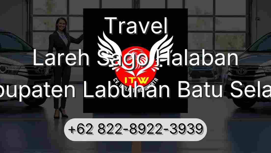 Travel Lareh Sago Halaban Kabupaten Labuhan Batu Selatan