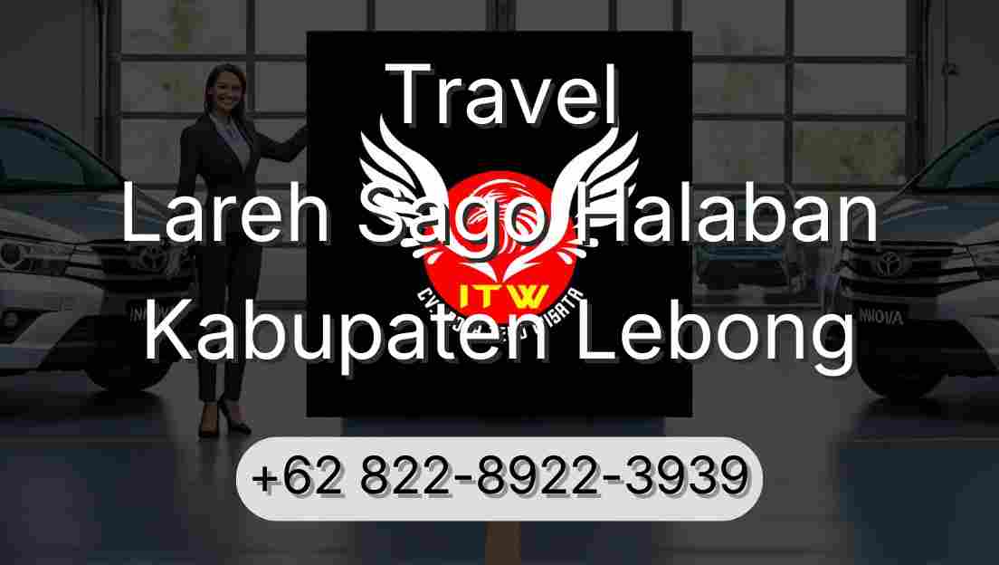 Travel Lareh Sago Halaban Kabupaten Lebong