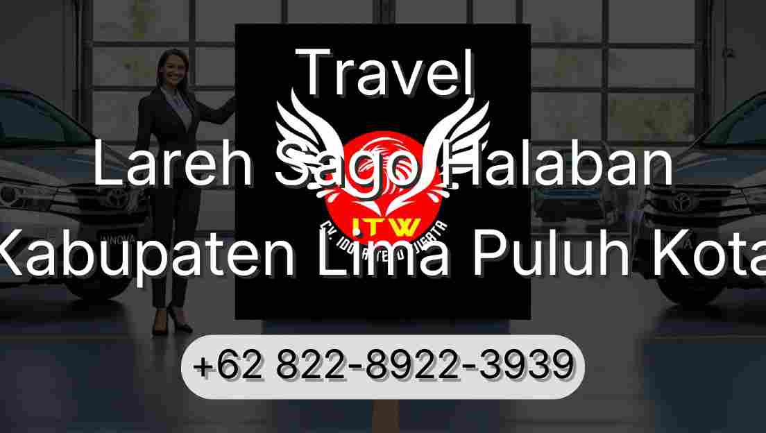 Travel Lareh Sago Halaban Kabupaten Lima Puluh Kota