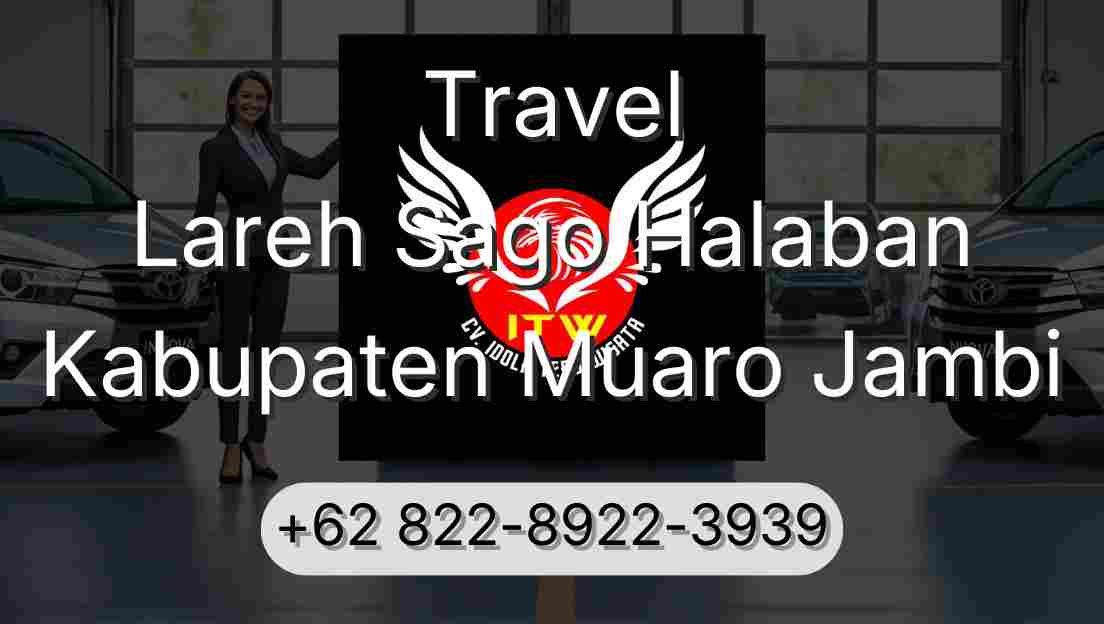 Travel Lareh Sago Halaban Kabupaten Muaro Jambi