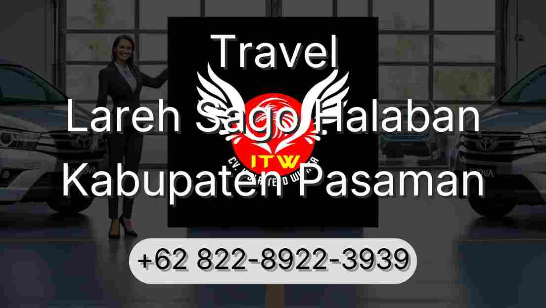 Travel Lareh Sago Halaban Kabupaten Pasaman