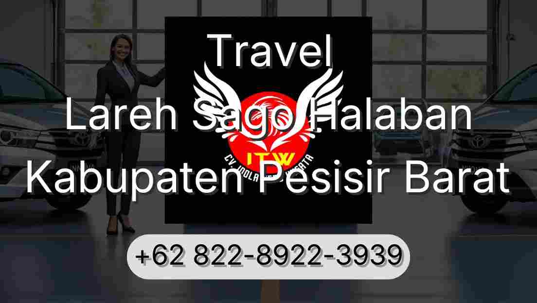 Travel Lareh Sago Halaban Kabupaten Pesisir Barat