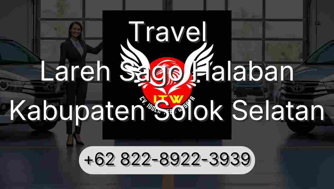 Travel Lareh Sago Halaban Kabupaten Solok Selatan
