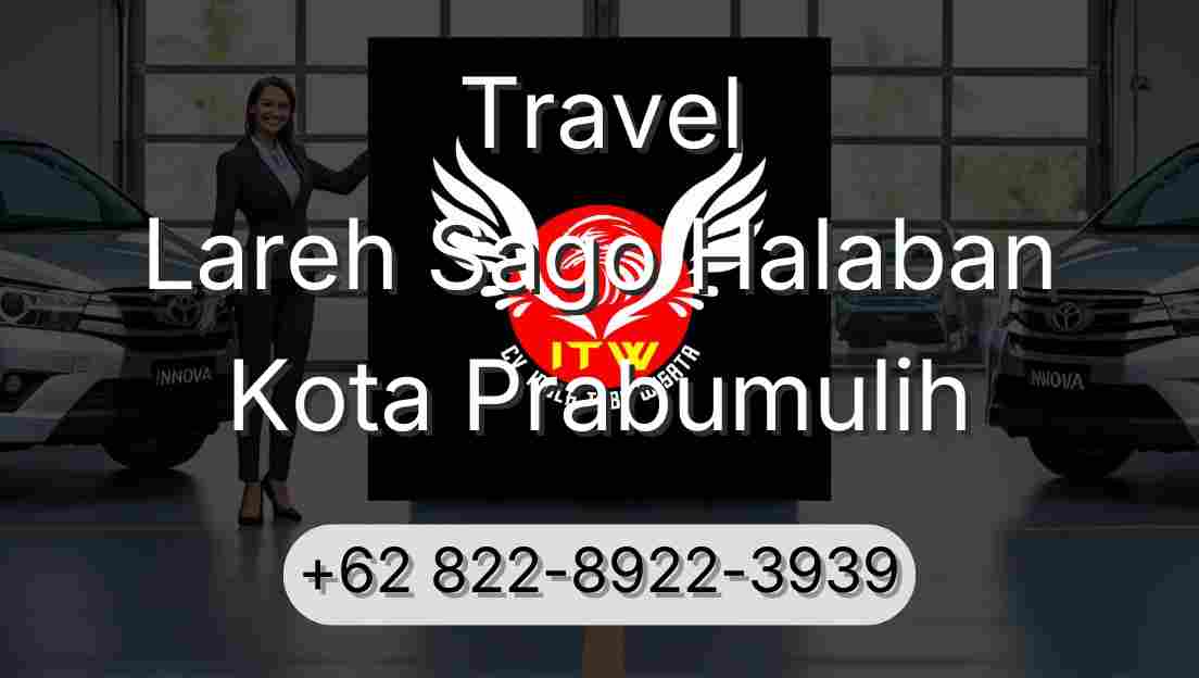Travel Lareh Sago Halaban Kota Prabumulih