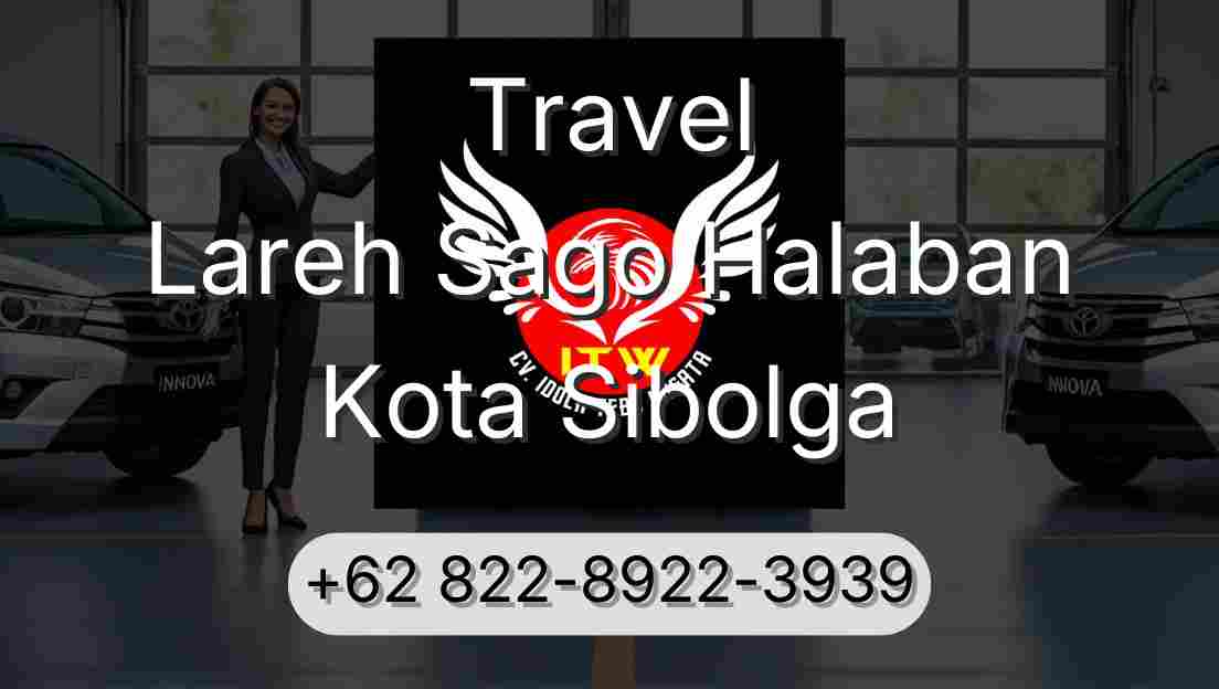 Travel Lareh Sago Halaban Kota Sibolga
