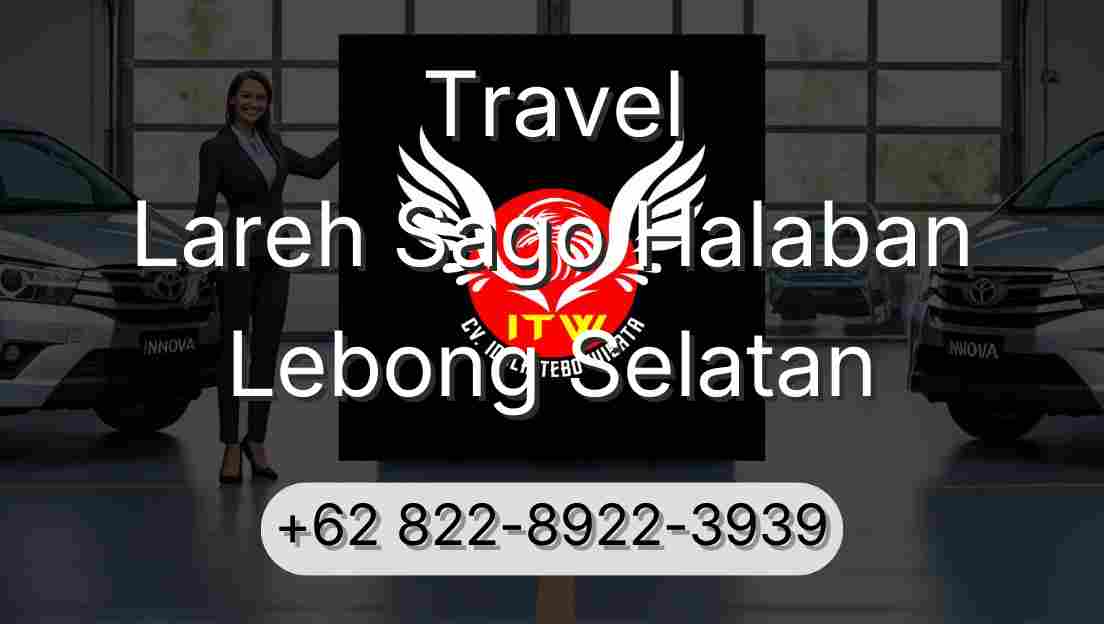 Travel Lareh Sago Halaban Lebong Selatan