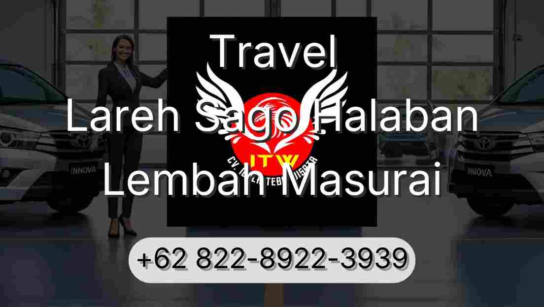 Travel Lareh Sago Halaban Lembah Masurai