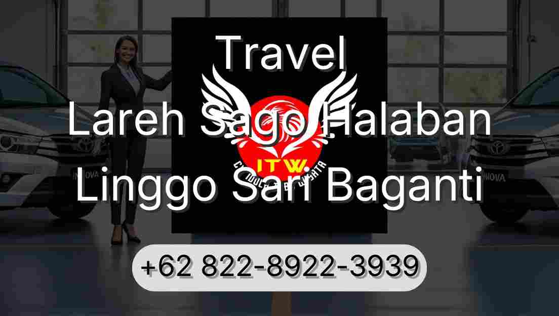 Travel Lareh Sago Halaban Linggo Sari Baganti