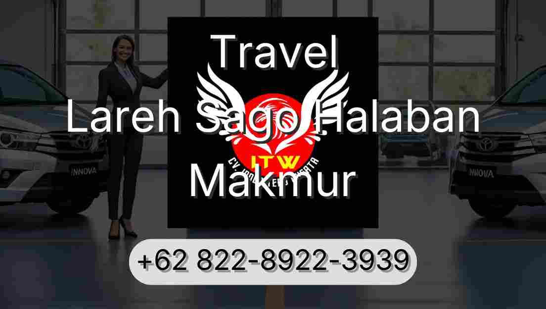 Travel Lareh Sago Halaban Makmur