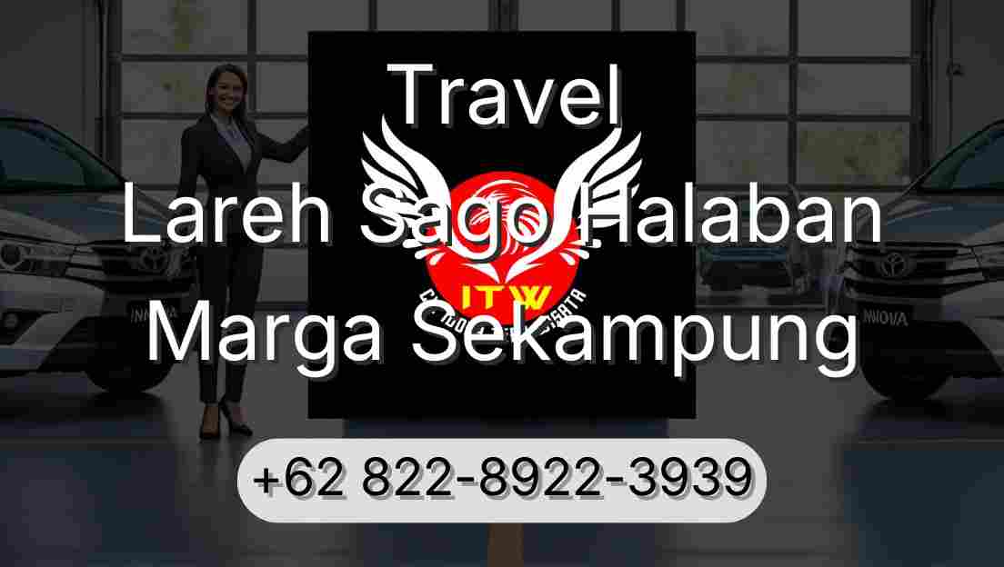 Travel Lareh Sago Halaban Marga Sekampung