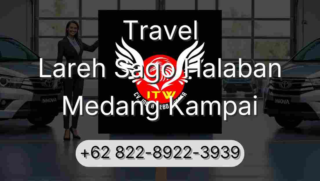 Travel Lareh Sago Halaban Medang Kampai