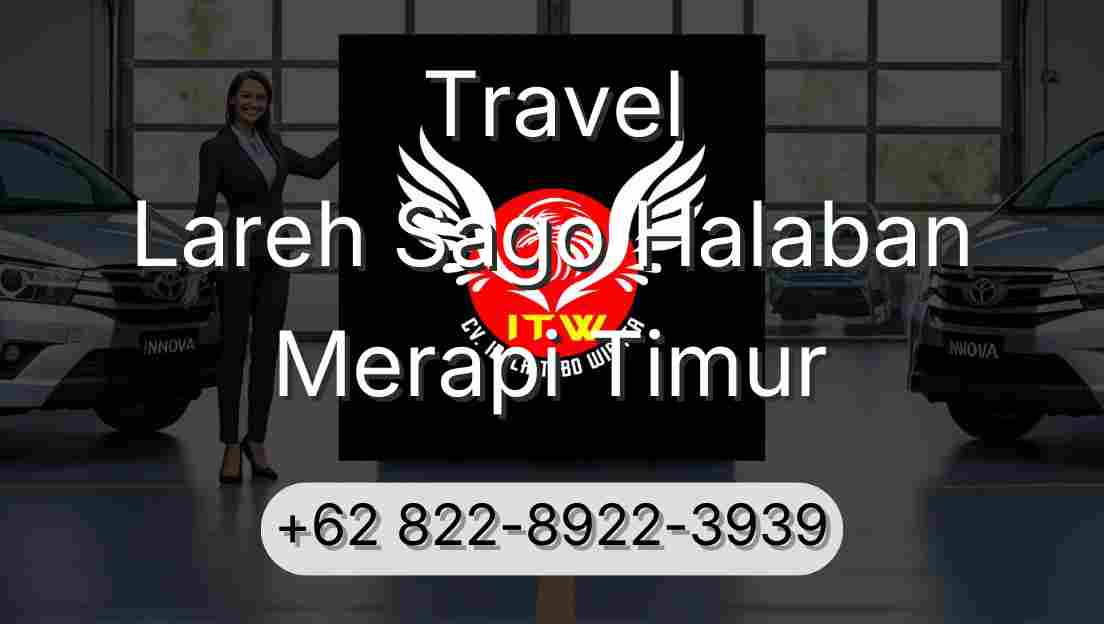 Travel Lareh Sago Halaban Merapi Timur
