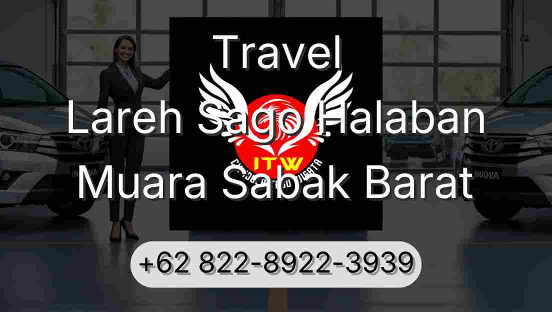 Travel Lareh Sago Halaban Muara Sabak Barat