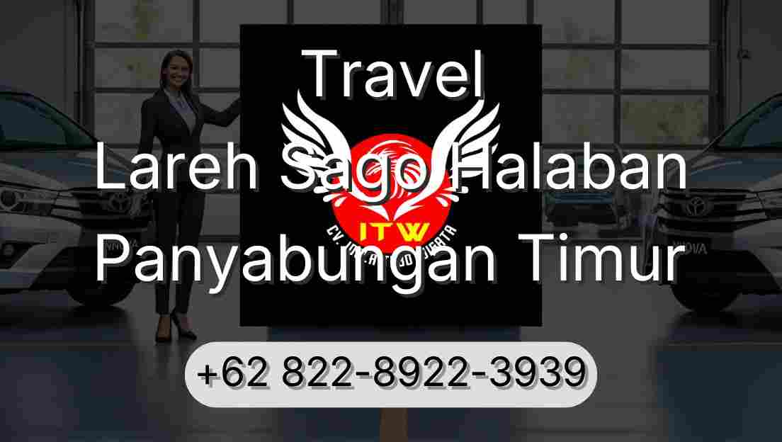 Travel Lareh Sago Halaban Panyabungan Timur