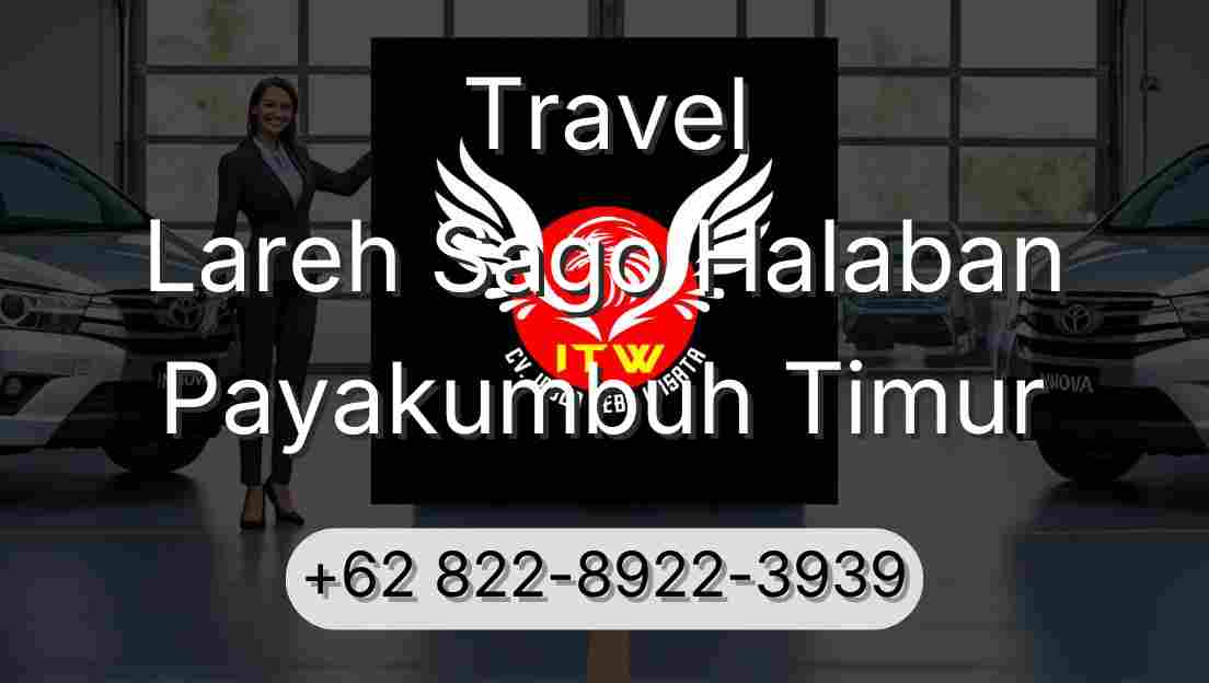 Travel Lareh Sago Halaban Payakumbuh Timur