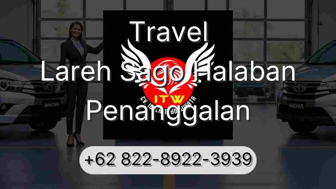 Travel Lareh Sago Halaban Penanggalan
