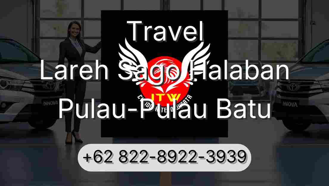Travel Lareh Sago Halaban Pulau-Pulau Batu