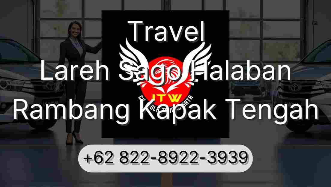 Travel Lareh Sago Halaban Rambang Kapak Tengah