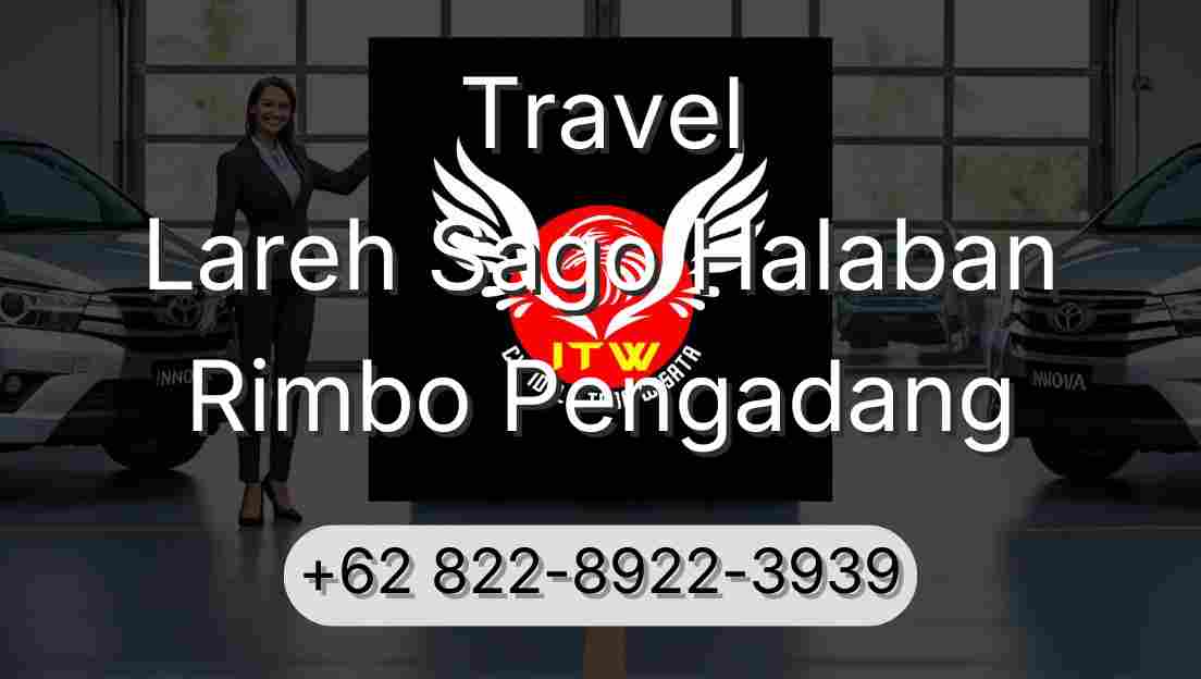 Travel Lareh Sago Halaban Rimbo Pengadang