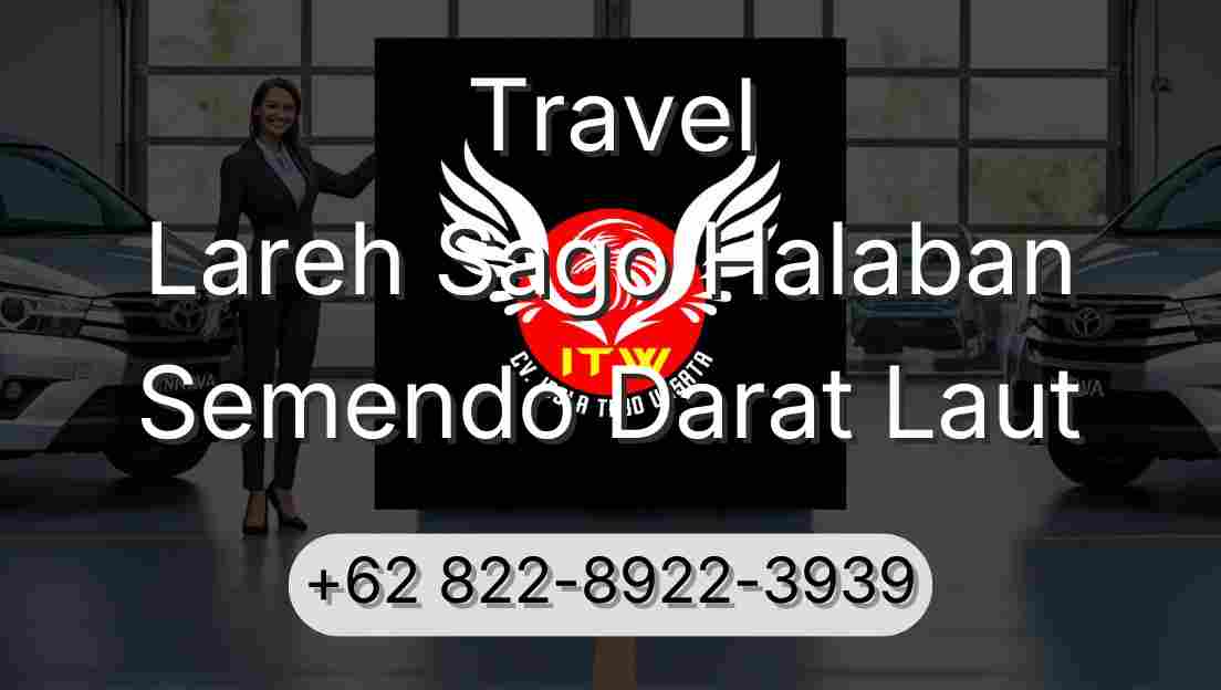 Travel Lareh Sago Halaban Semendo Darat Laut