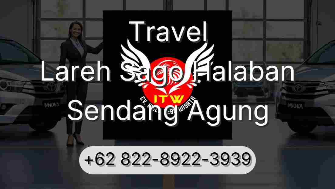 Travel Lareh Sago Halaban Sendang Agung
