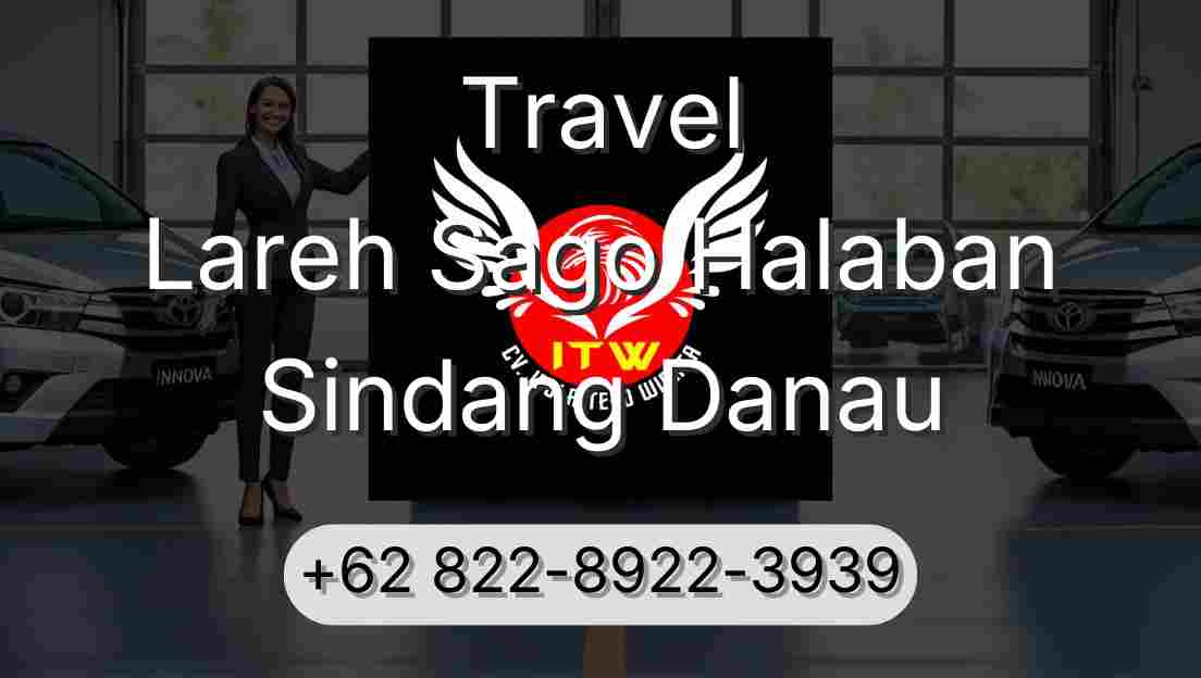 Travel Lareh Sago Halaban Sindang Danau