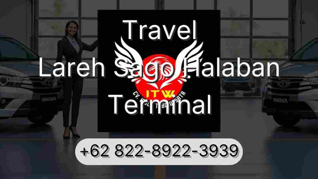 Travel Lareh Sago Halaban Terminal