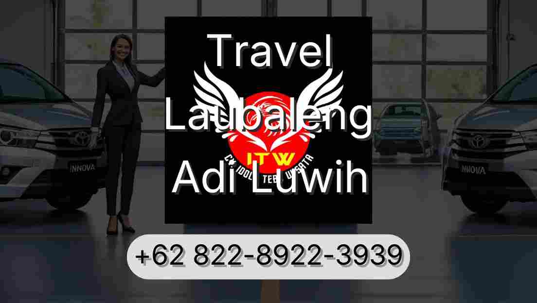 Travel Laubaleng Adi Luwih