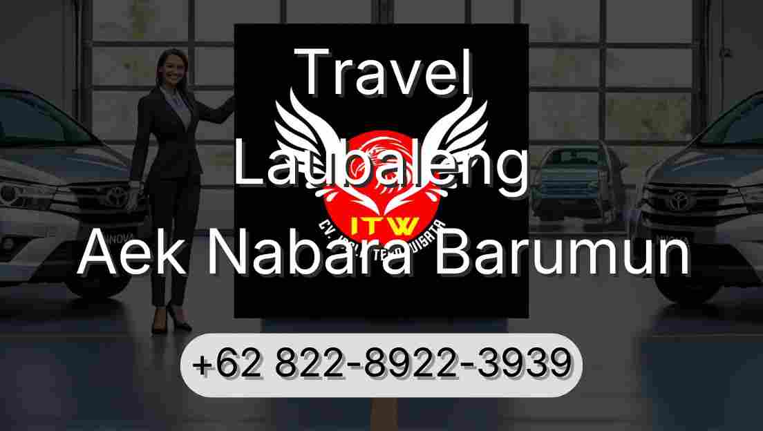Travel Laubaleng Aek Nabara Barumun