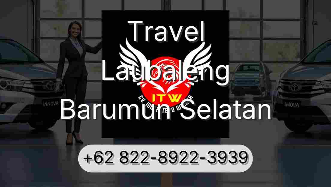 Travel Laubaleng Barumun Selatan