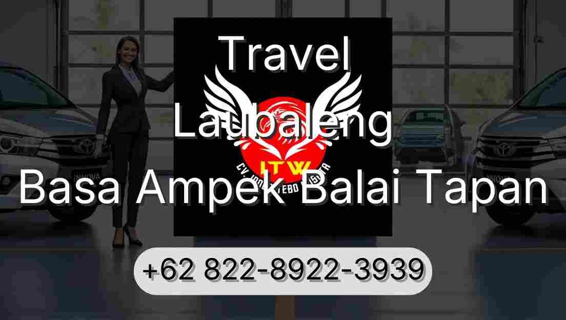 Travel Laubaleng Basa Ampek Balai Tapan