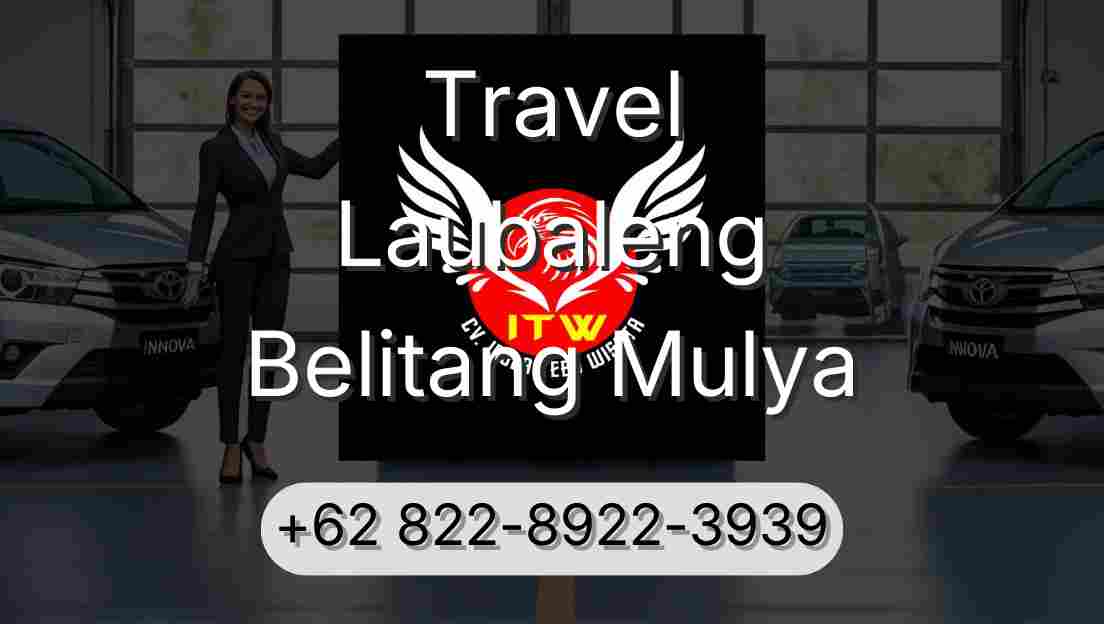 Travel Laubaleng Belitang Mulya