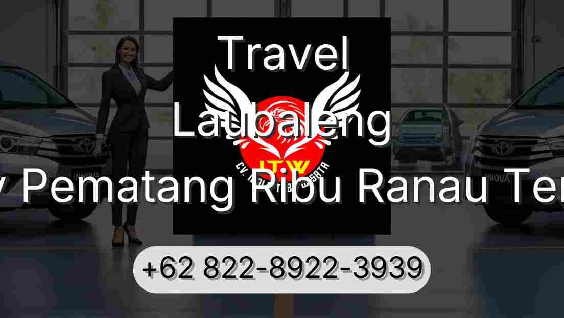 Travel Laubaleng Buay Pematang Ribu Ranau Tengah