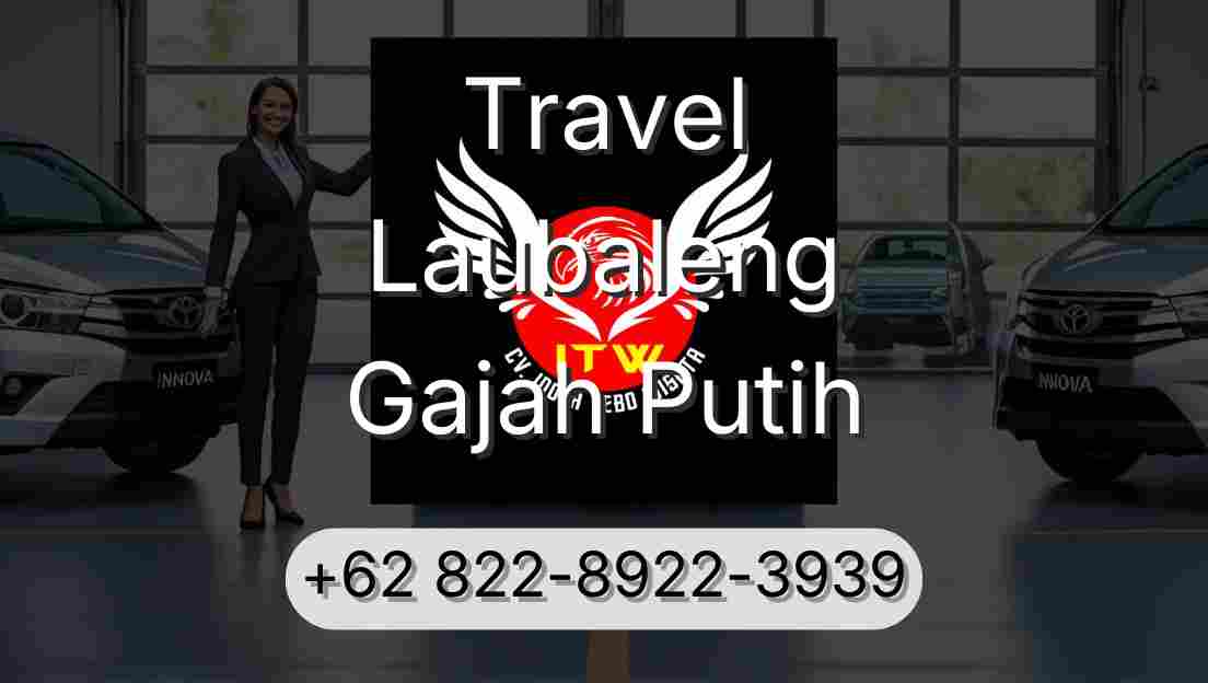 Travel Laubaleng Gajah Putih