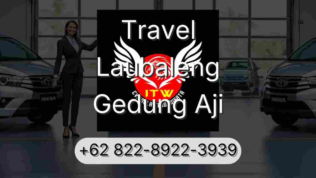 Travel Laubaleng Gedung Aji