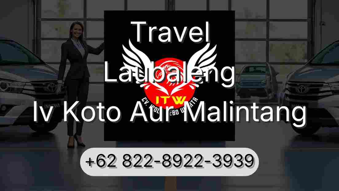 Travel Laubaleng Iv Koto Aur Malintang