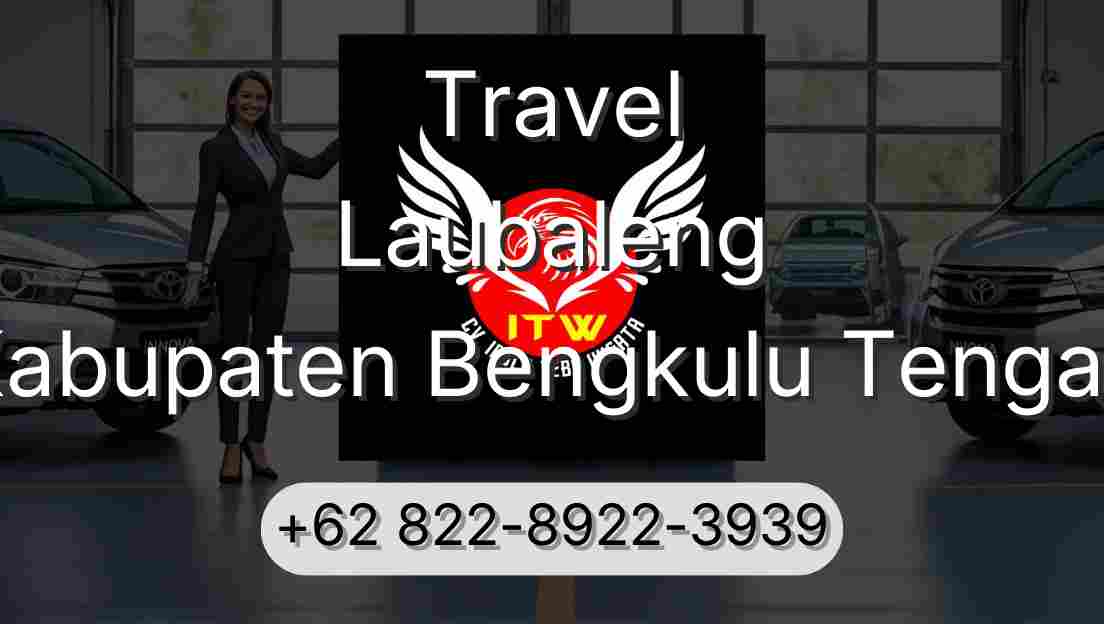 Travel Laubaleng Kabupaten Bengkulu Tengah