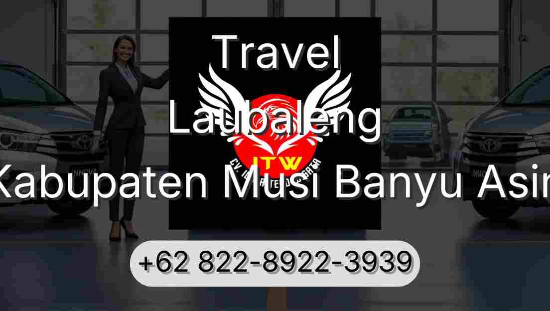Travel Laubaleng Kabupaten Musi Banyu Asin