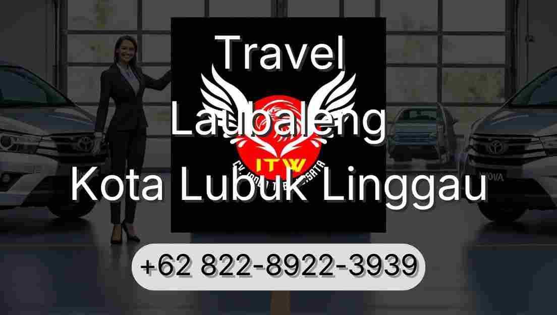 Travel Laubaleng Kota Lubuk Linggau