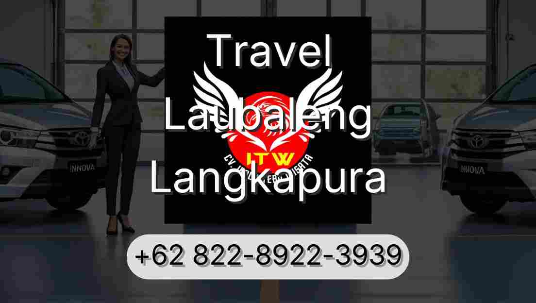 Travel Laubaleng Langkapura