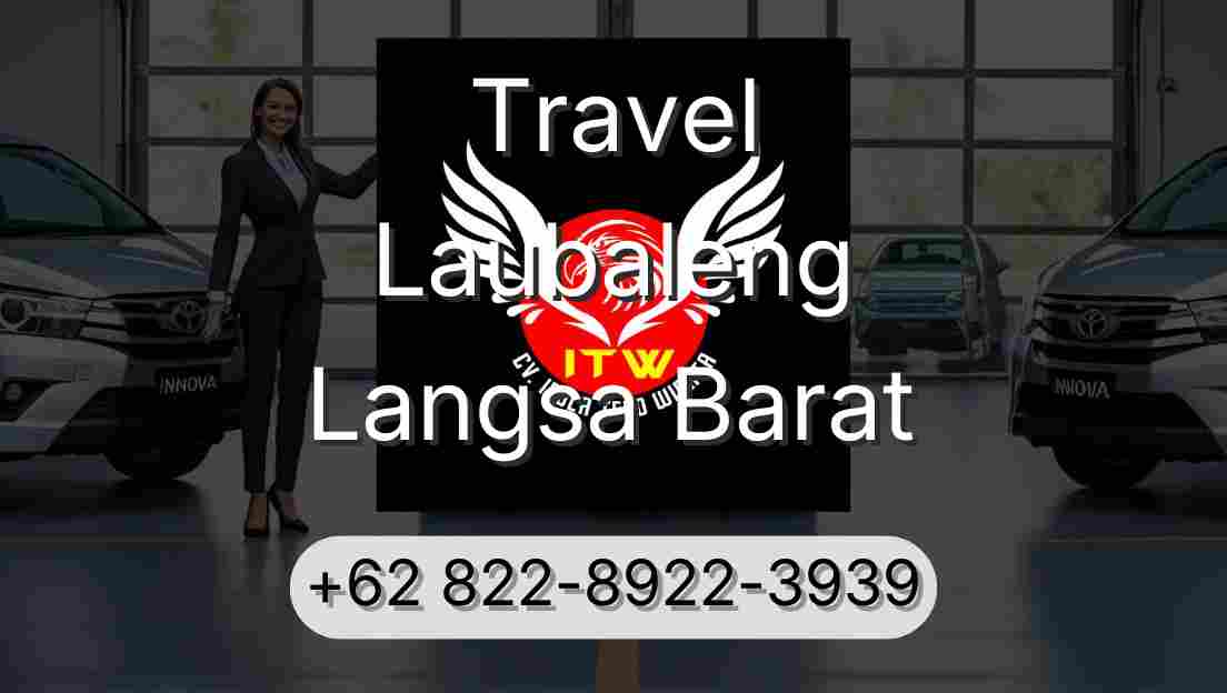 Travel Laubaleng Langsa Barat