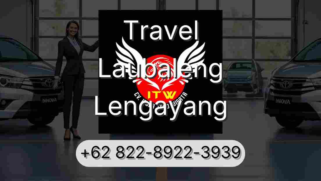 Travel Laubaleng Lengayang