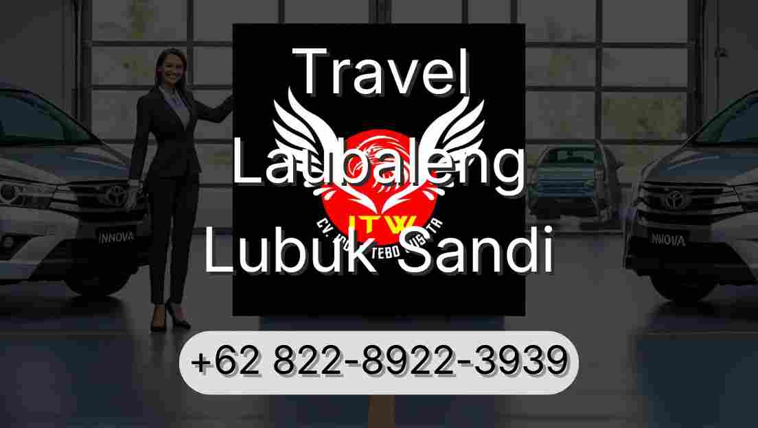 Travel Laubaleng Lubuk Sandi
