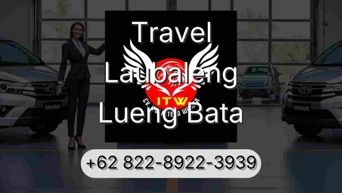 Travel Laubaleng Lueng Bata