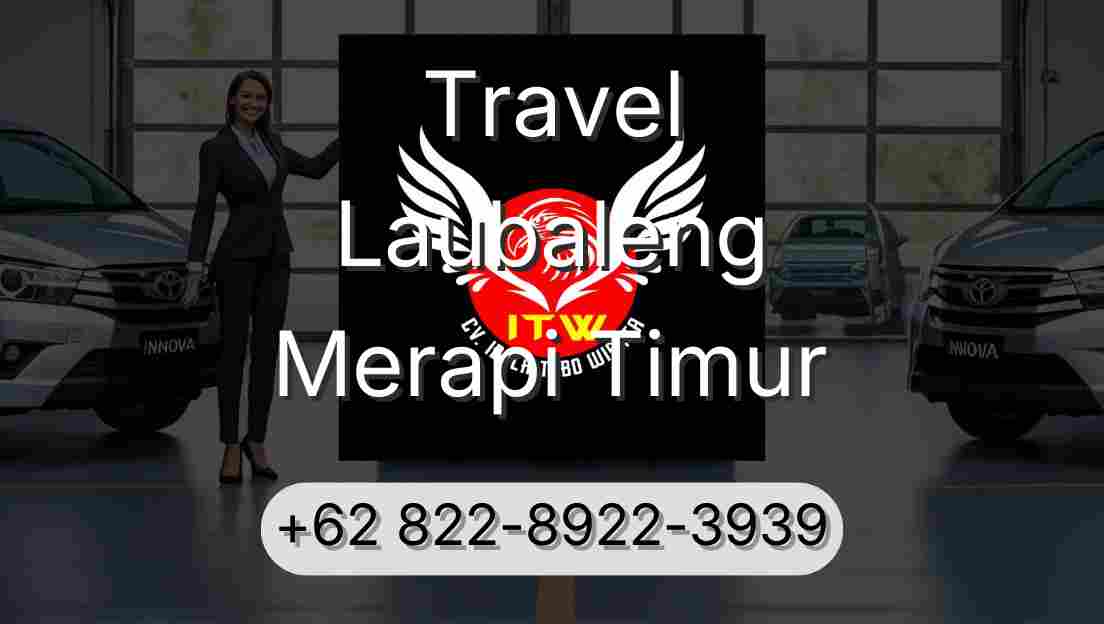 Travel Laubaleng Merapi Timur