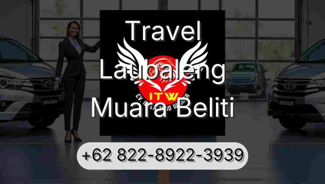 Travel Laubaleng Muara Beliti